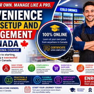 Promotional banner for a Convenience Store Setup and Management in Canada online diploma course featuring a convenience store owner, retail store interior, certificate program, inventory management, compliance training, and business growth education.